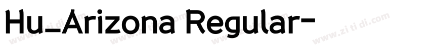 Hu_Arizona Regular字体转换